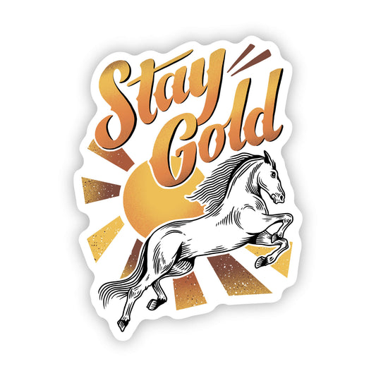 Stay Gold Sticker