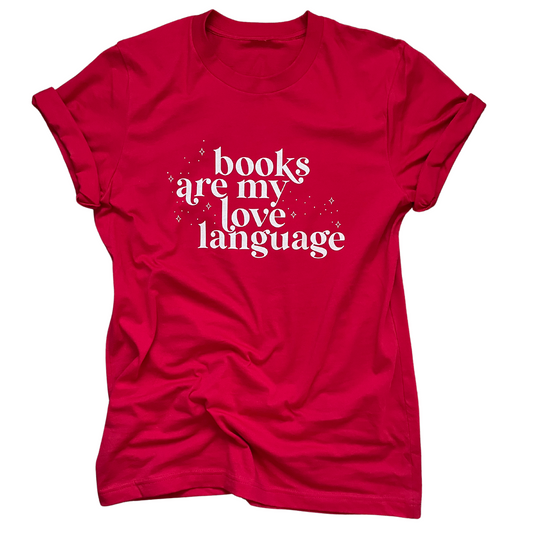 Books are My Love Language Tee